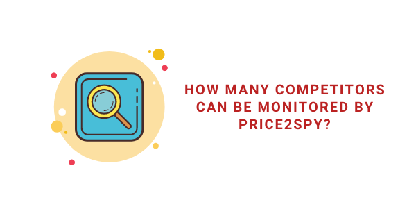 how many competitors can be monitored
